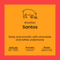 Coffee label for 'Brazilian Santos' from Norfolk Pig Coffee Co.