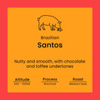 Coffee label for 'Brazilian Santos' from Norfolk Pig Coffee Co.