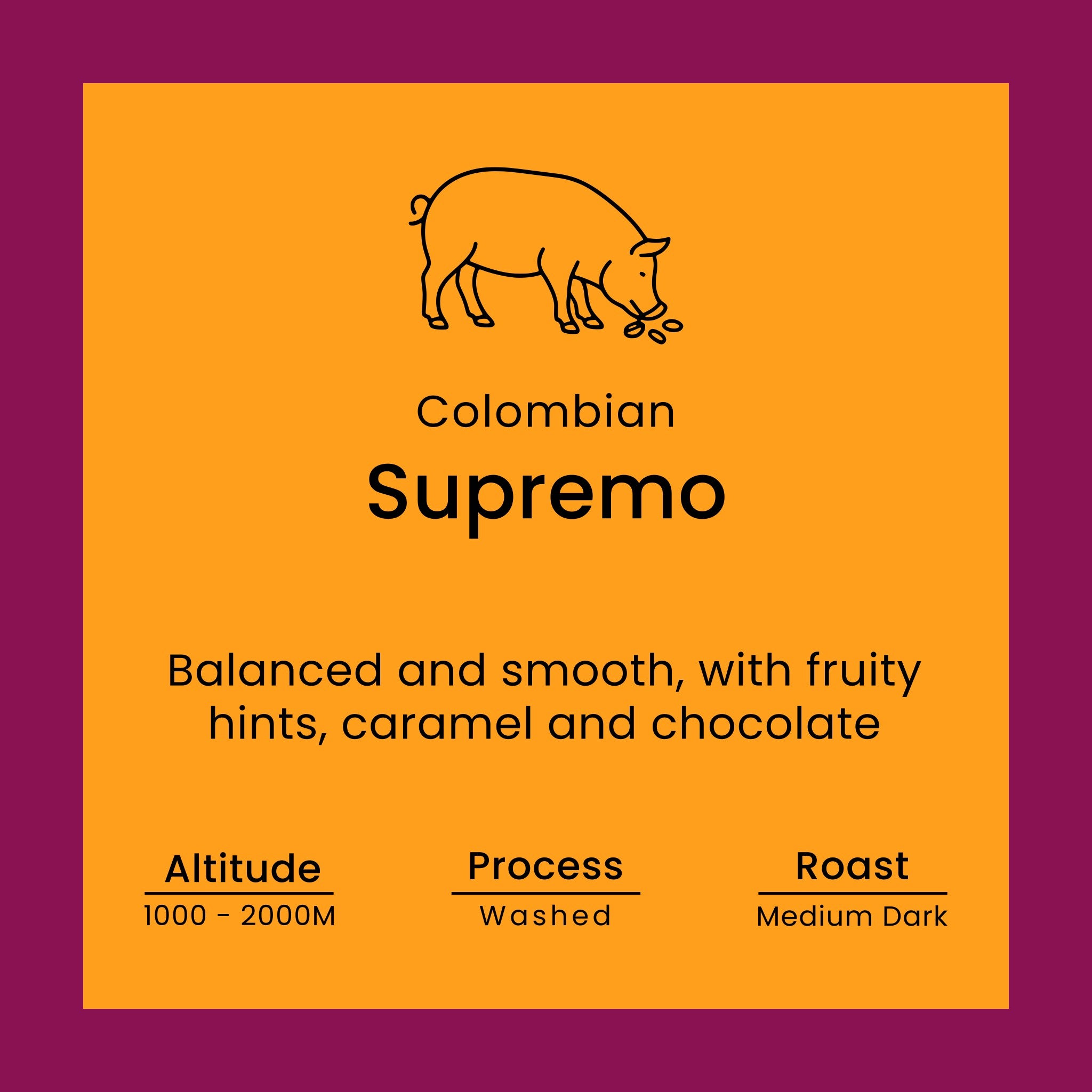 Colombian Supremo coffee label with pig icon on orange background