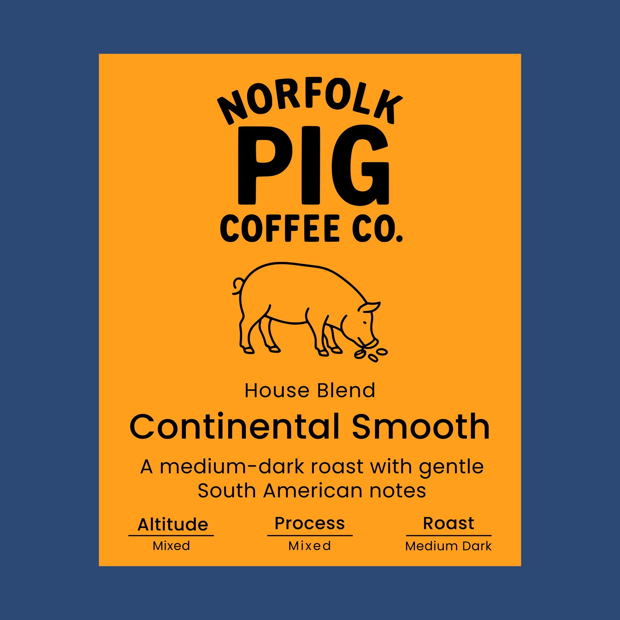 Coffee label for 'House Blend Continental Smooth' from Norfolk Pig Coffee Co.