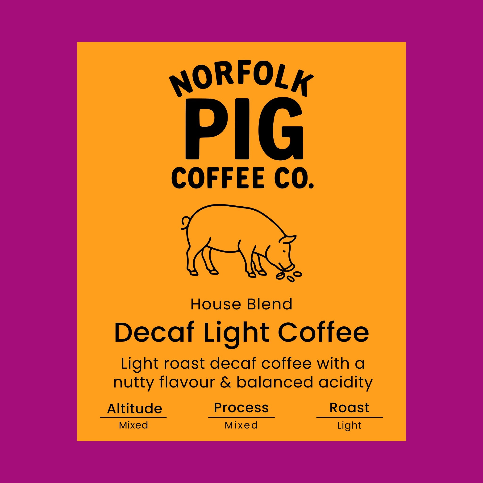 Decaf light coffee label from Norfolk Pig Coffee Co.