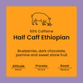 Half Caff Ethiopian