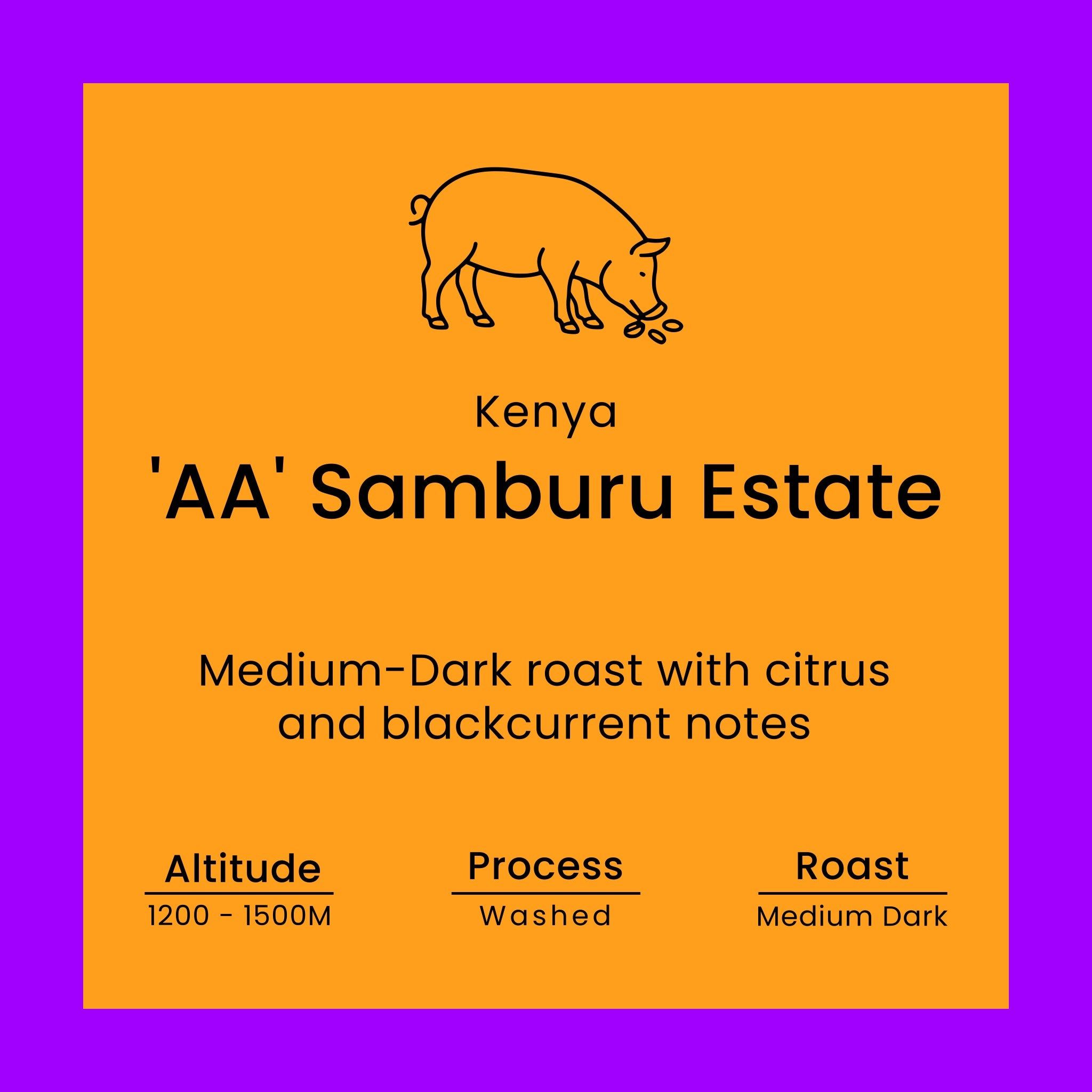 Kenya 'AA' Samburu Estate coffee label from Norfolk Pig Coffee Co.