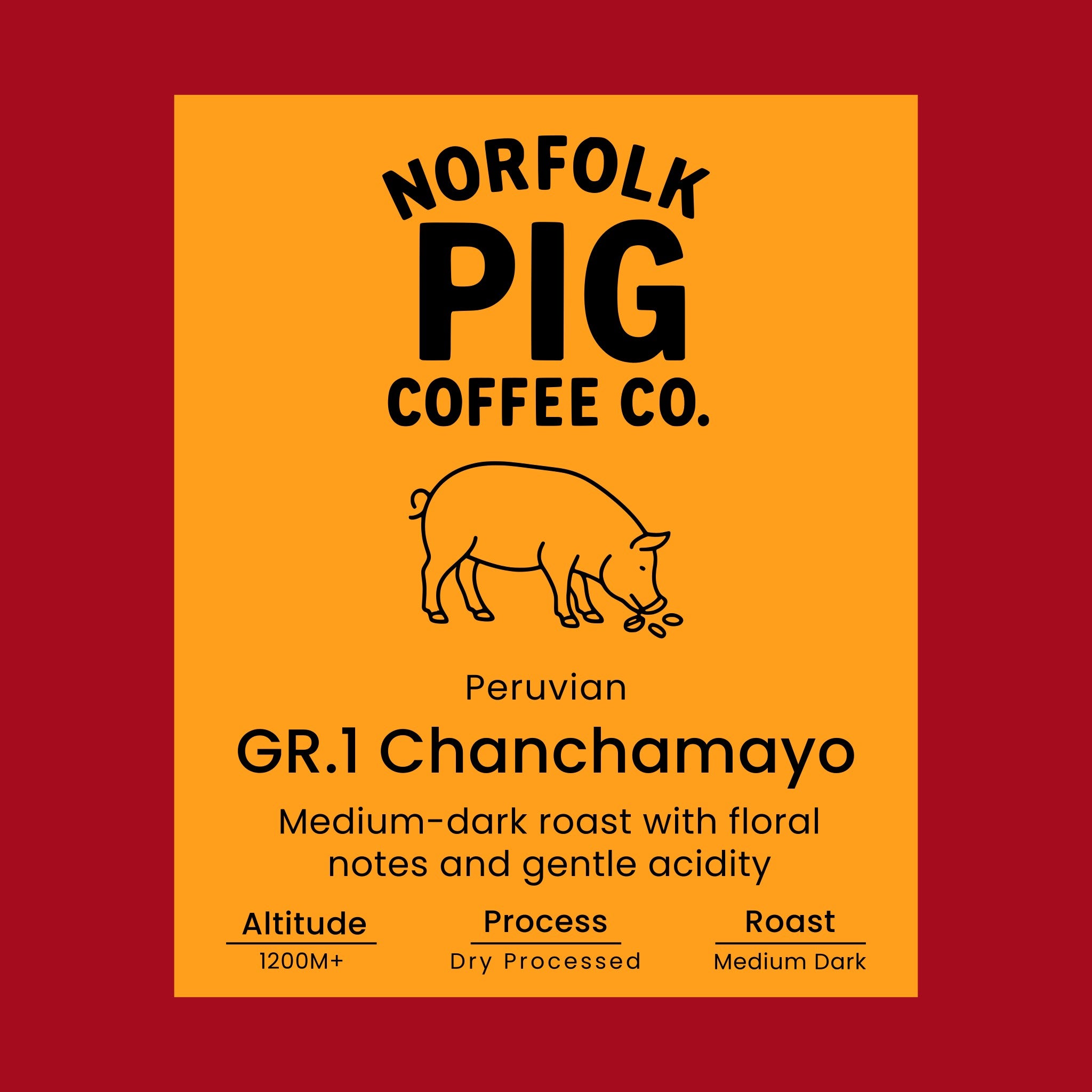 Peruvian Chanchamayo Grade 1 coffee label from Norfolk Pig Coffee Co.