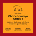 Peruvian Chanchamayo Grade 1 coffee label from Norfolk Pig Coffee Co.